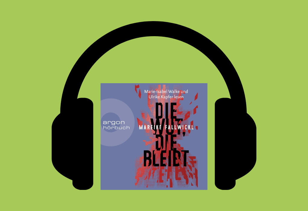 Mareike Fallwickl: Die Wut, die bleibt